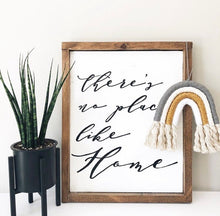 Load image into Gallery viewer, There’s No Place Like Home Wood Sign