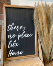 Load image into Gallery viewer, There’s No Place Like Home Wood Sign