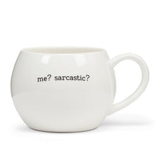 Load image into Gallery viewer, Me? Sarcastic? Ball Mug