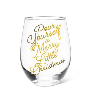 Pour Yourself a Merry Little Christmas Wine Glass