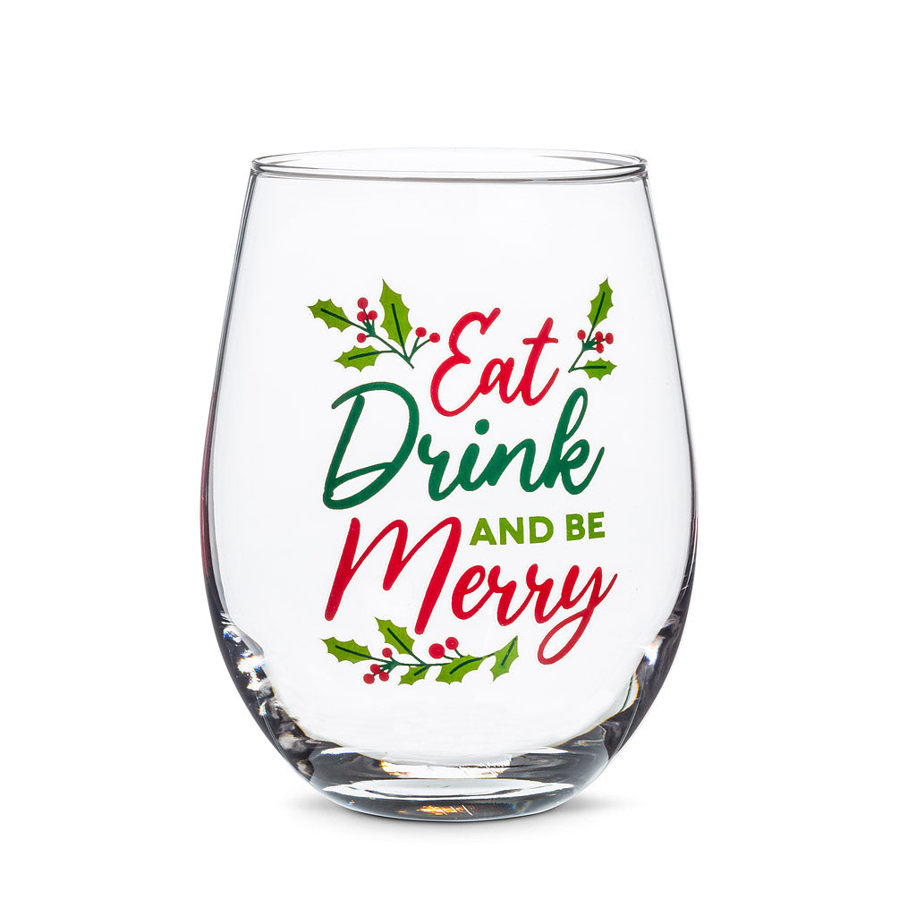 Eat Drink and Be Merry Wine Glass