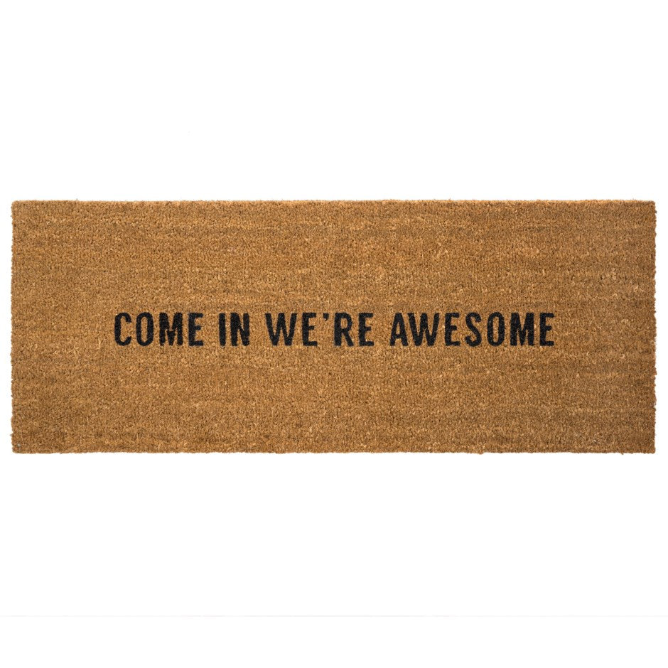 Come In We’re Awesome Door Mat - Large