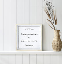 Load image into Gallery viewer, Ready Made Wood Sign- Happiness is homemade
