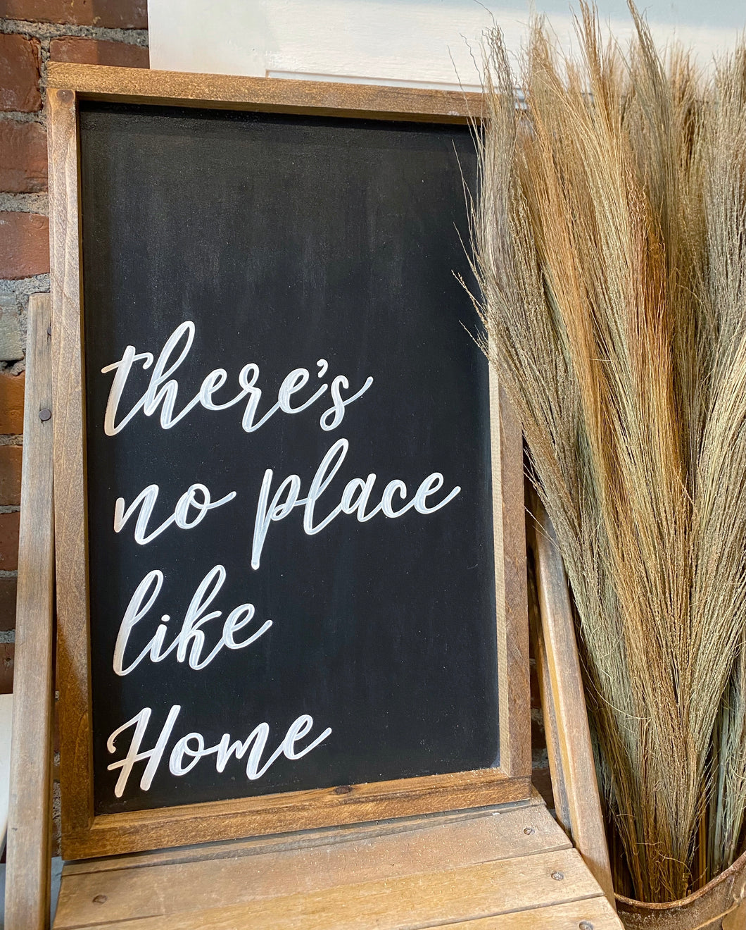 There’s No Place Like Home Wood Sign