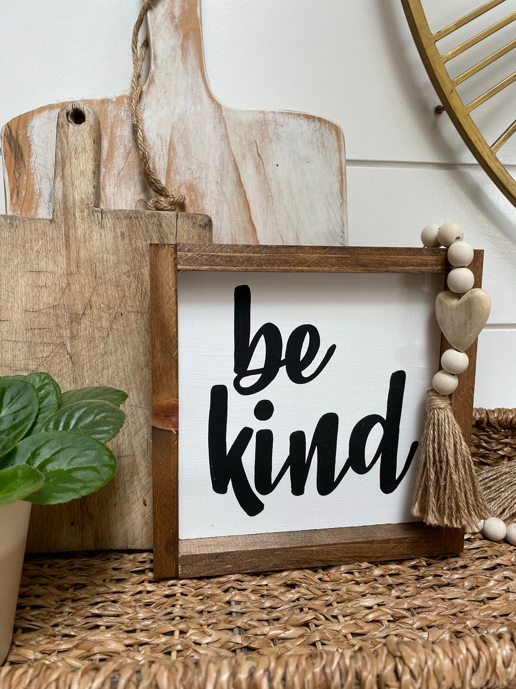 Wood Framed Sign- Be Kind