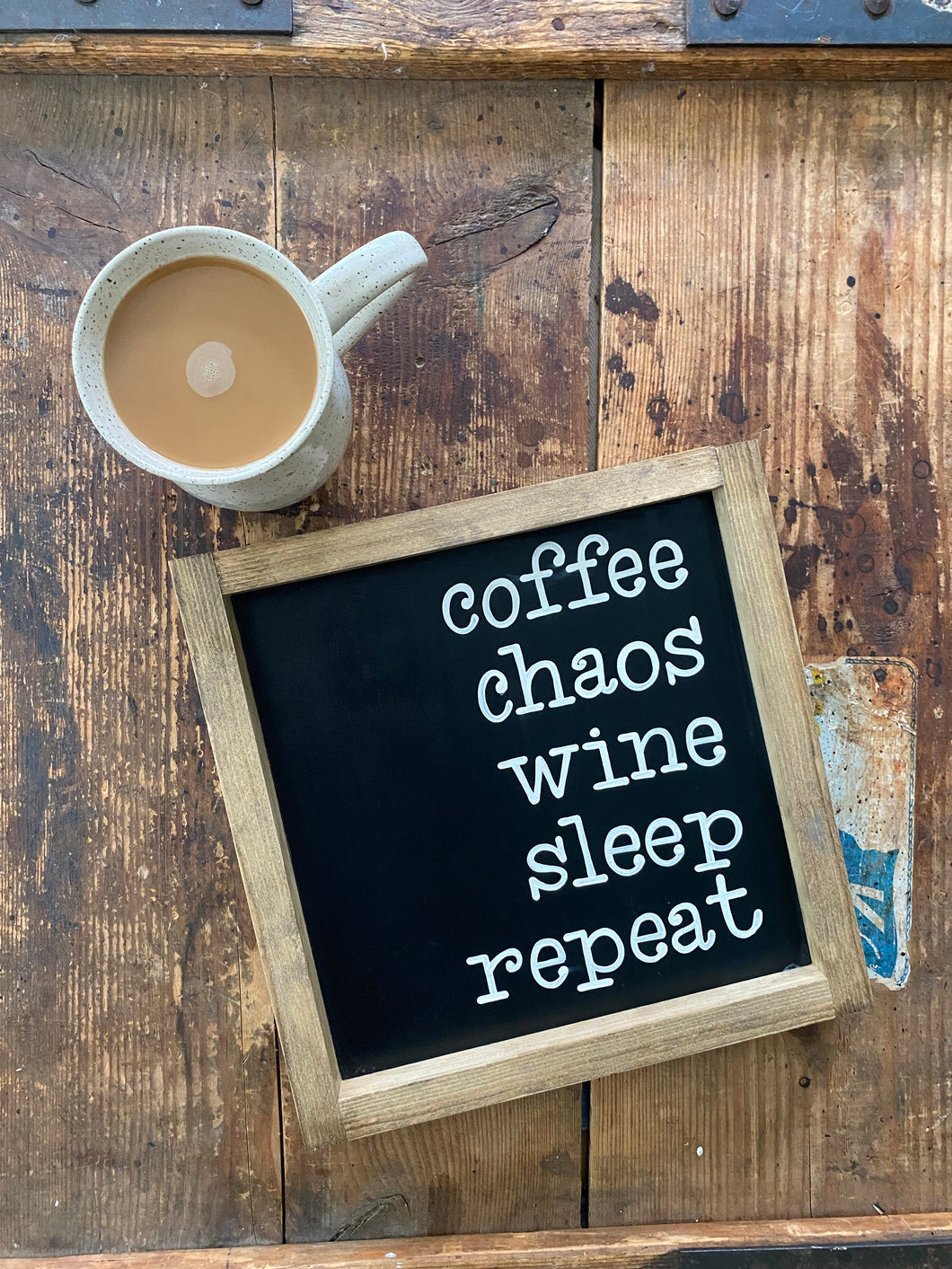 Wood  Framed Sign- Coffee Chaos
