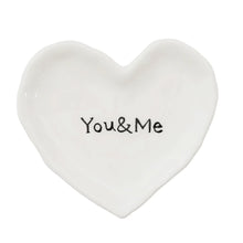 Load image into Gallery viewer, You and Me Ceramic Heart Dish
